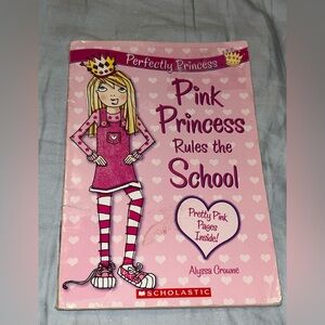 Pink Princess Rules The School By Alyssa Crowne, Paperback, 2009